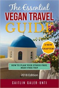 The Essential Vegan Travel Guide